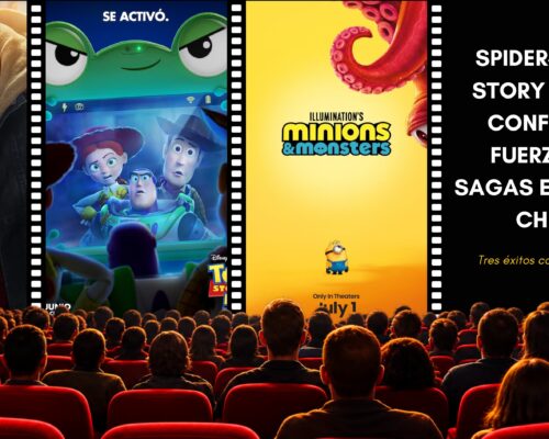 Spider-Man, Toy Story y Minions confirman la fuerza de las sagas en los cines chilenos 